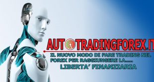Auto Trading Forex Software - Il Metodo per una Rendita Sicura e Vantaggiosa.