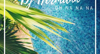 DJ Hermann – Il Brano Oh Na Na Na è un Tripudio di Energia.
